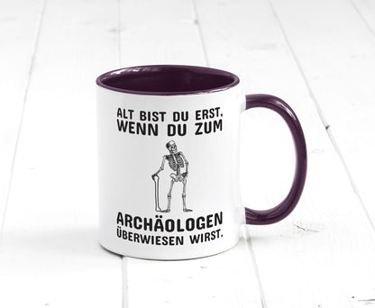 Alt werden | Geburtstag Tasse lustiger Spruch Alter Geschenk Geschenkidee