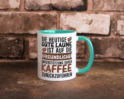 Unterstützung durch Kaffee | Kaffeliebhaber gute Laune Geschenk Humor
