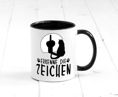Erkenne die Zeichen | Katze Humor Tierliebhaber Geschenkidee Tasse