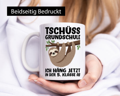 Tschüss Grundschule ich häng jetzt in der 5. Klasse ab Humor Geschenkidee Tasse