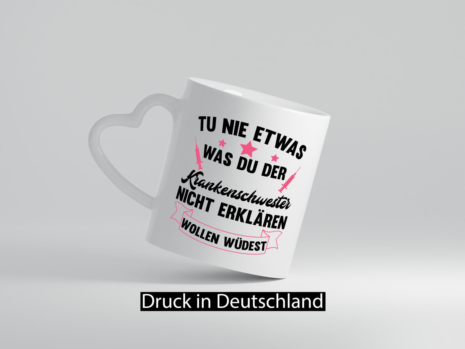 Tu nie etwas | Krankenschwester Krankenhaus Geschenkidee Humor Tasse
