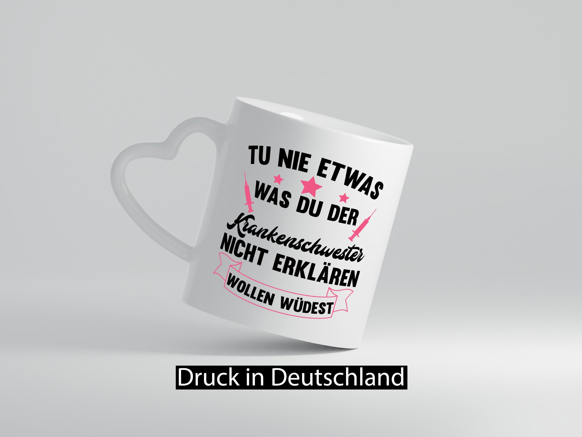 Tu nie etwas | Krankenschwester Krankenhaus Geschenkidee Humor Tasse
