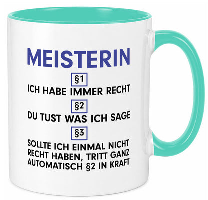 Ich habe immer Recht Meisterin | Meisterbrief lustiger Spruch Geschenk Humor