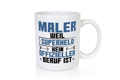 Superheld Maler | Malerei Geschenkidee Humor Tasse