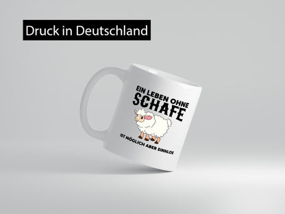 Leben ohne Schafe | Spruch Tasse Schäfer Schaf Humor Geschenkidee