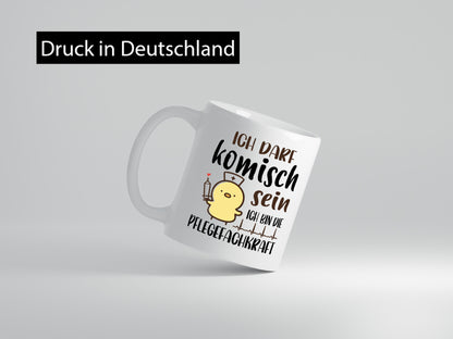 Ich darf kommisch sein | Pfelegekraft Altenpflegerin Geschenk Humor