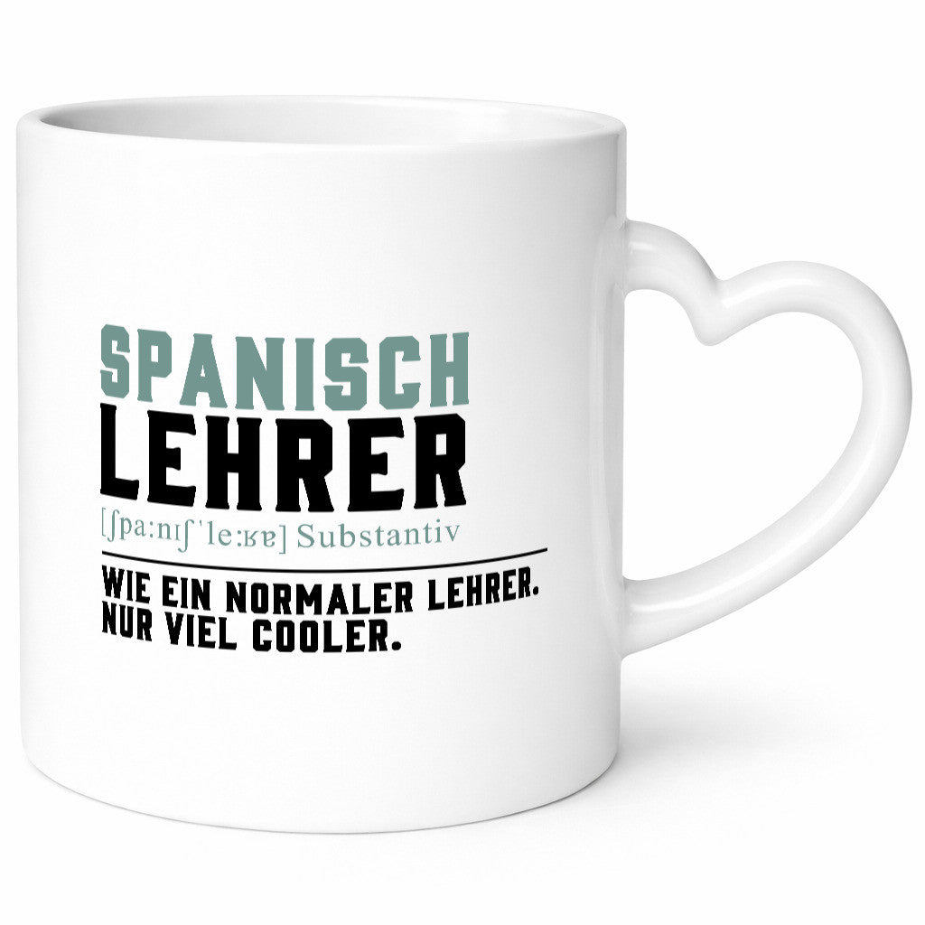Spanischlehrer | Lehrer Unterricht Lieblingslehrer Humor Geschenkidee Tasse