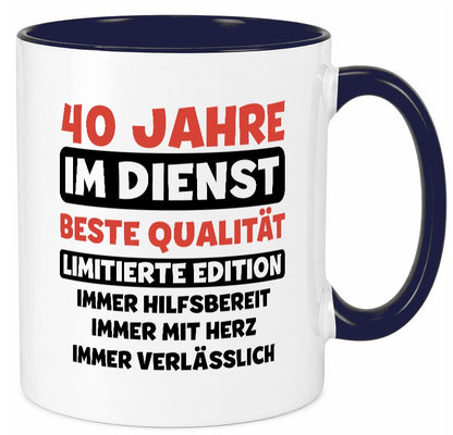40 Jahre im Dienst | Jubiläum Arbeit v3 Humor Kollegen Büro Geschenkidee Tasse