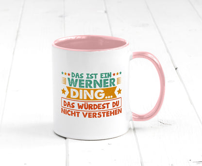 Das ist ein Werner ding würdest du nicht verstehen v2 lustig Humor Geschenkidee