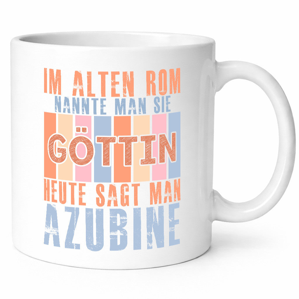 Heute sagt man: Azubine | Ausbildung Lehre Lehrling Humor Geschenkidee Tasse