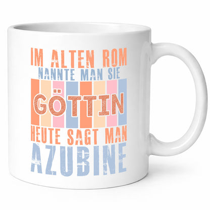 Heute sagt man: Azubine | Ausbildung Lehre Lehrling Humor Geschenkidee Tasse