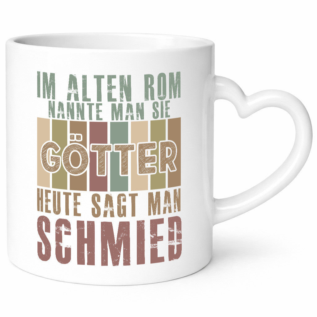 Heute sagt man: Schmied | schmieden lustig Humor Geschenkidee Geschenk Tasse