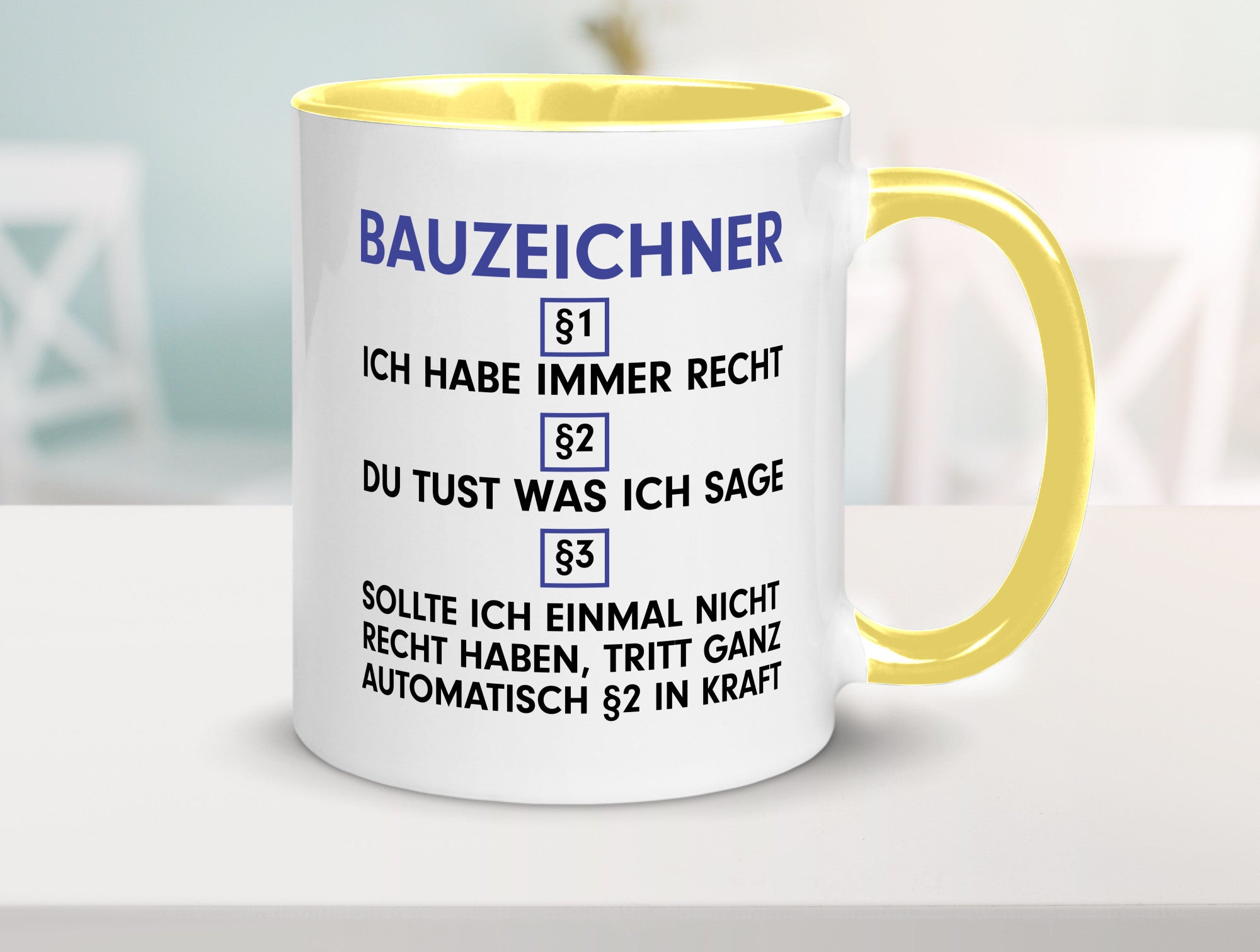 Ich habe immer Recht Bauzeichner | Zeichner v2 Humor Geschenkidee Tasse