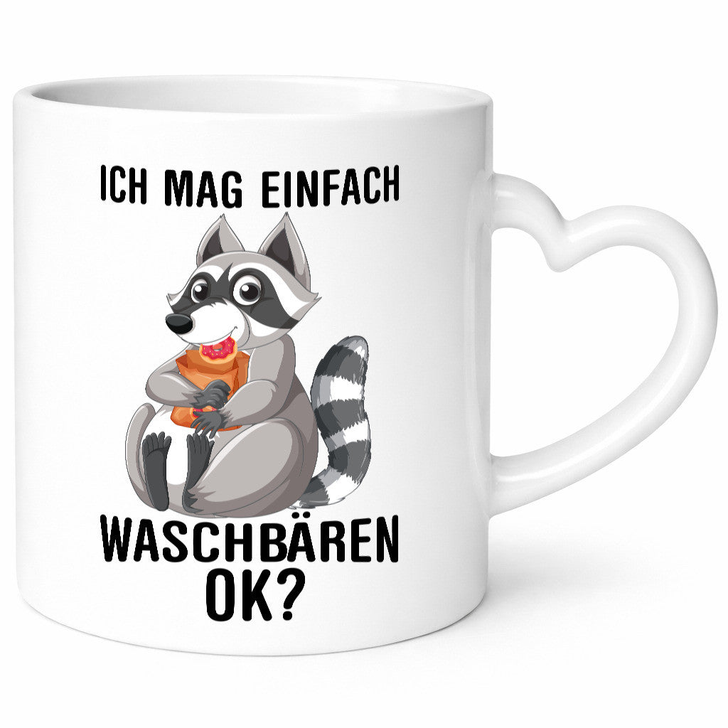 Ich mag Waschbären ok| Liebhaber Geschenkidee Humor Tasse