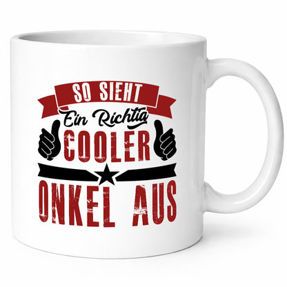 So sieht ein richtig cooler Onkel aus | lustig Humor Geschenkidee Geschenk Tasse