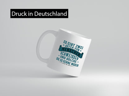 Zwei Arten Menschen | Schweisser Sterne Geschenk Humor Geschenkidee lustiger