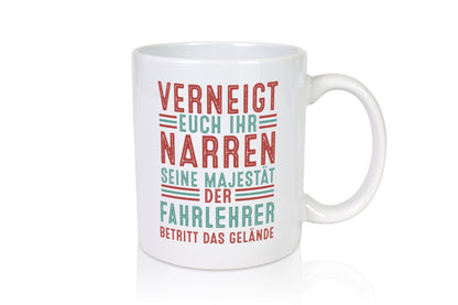 Verneigt euch: Fahrlehrer | Fahrschule v2 Geschenkidee Humor Tasse
