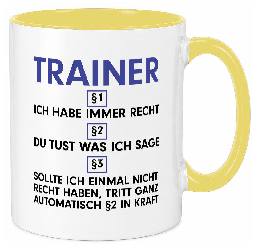Ich habe immer Recht Trainer | Verein Sport v2 lustig Humor Geschenkidee