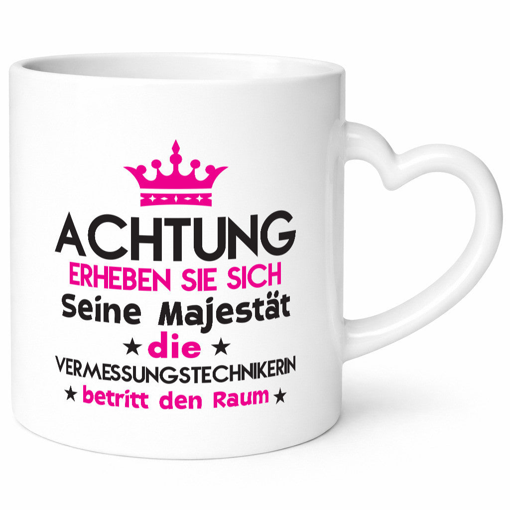 Seine Majestät Vermessungstechnikerin | Techniker lustiger Spruch Geschenk