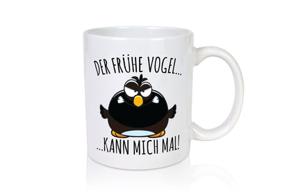 Frühe Vogel kann mich mal | Morgenmuffel mürrischer Geschenk Humor Geschenkidee