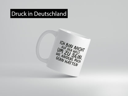 Sein wie andere mich gern hätten | Selbstbewusst Rebell lustig Humor