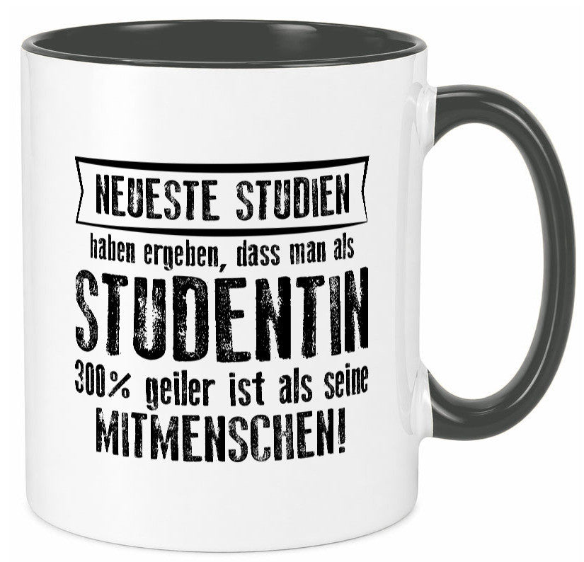 Neuste Studien: Studentin | Uni Studium Universität Geschenk Humor Geschenkidee