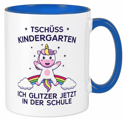 Kindergarten, jetzt Schule | Einhorn Geschenk Humor Geschenkidee lustiger Tasse