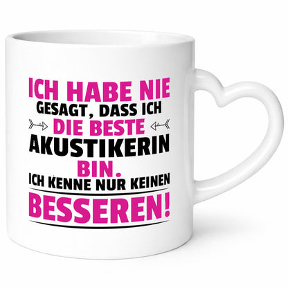Keine Bessere Akustikerin | Akustik Hörgeräteakustik Geschenkidee Humor Tasse