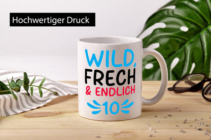 10. Geburtstag | 10 Jahre Wild &amp; Frech lustiger Spruch Geschenk Geschenkidee