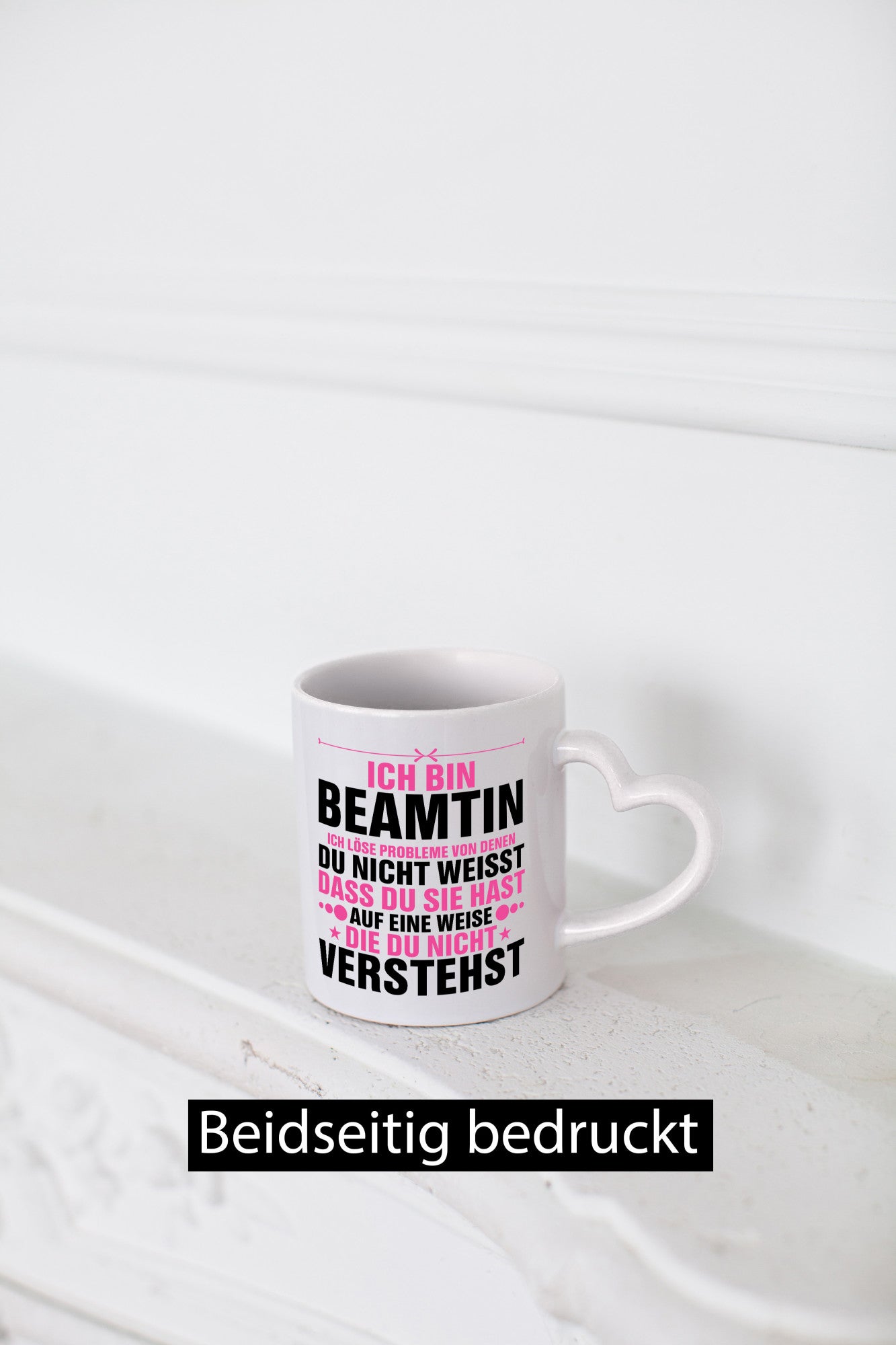 Löse Probleme: Beamtin | Verbeamtung Dienst Geschenk Humor Geschenkidee