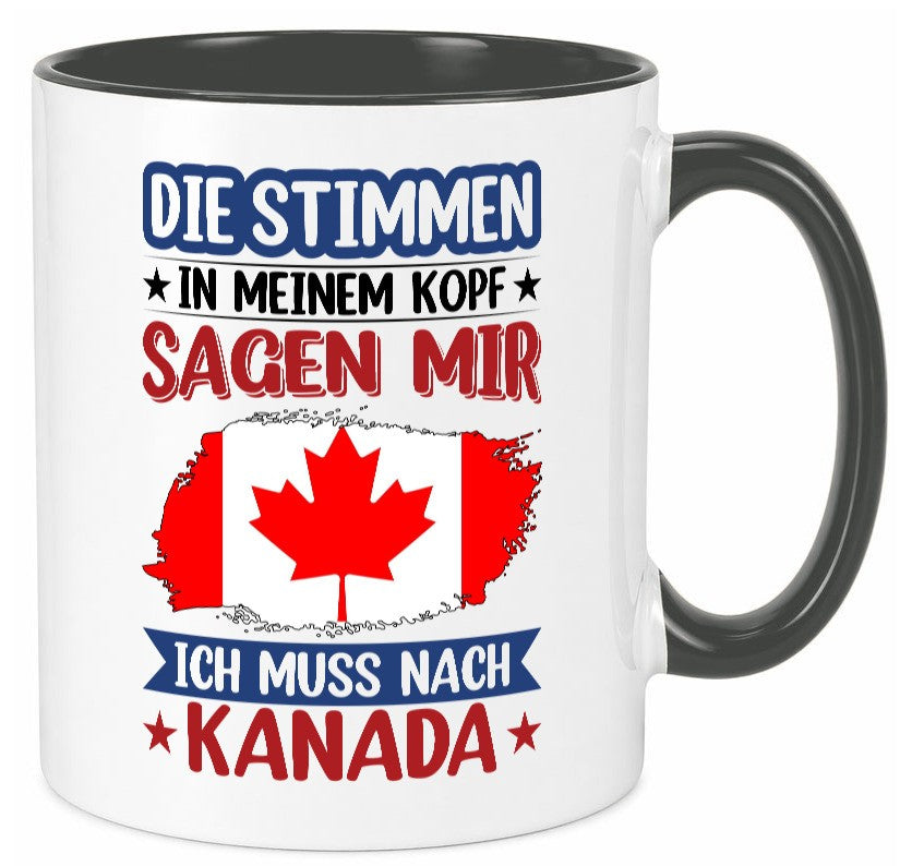 Kanada | Urlaub Stimmen in meinem Kopf Traumland Geschenkidee Humor Tasse