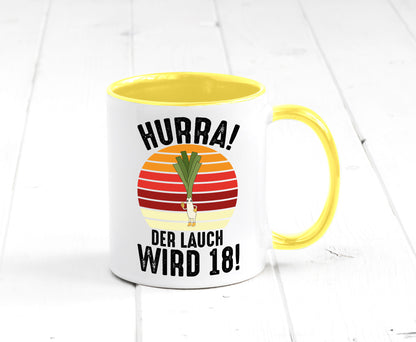Hurra der lauch wird 18 | 18. Geburtstag Ehrentag lustiger Spruch Geschenk