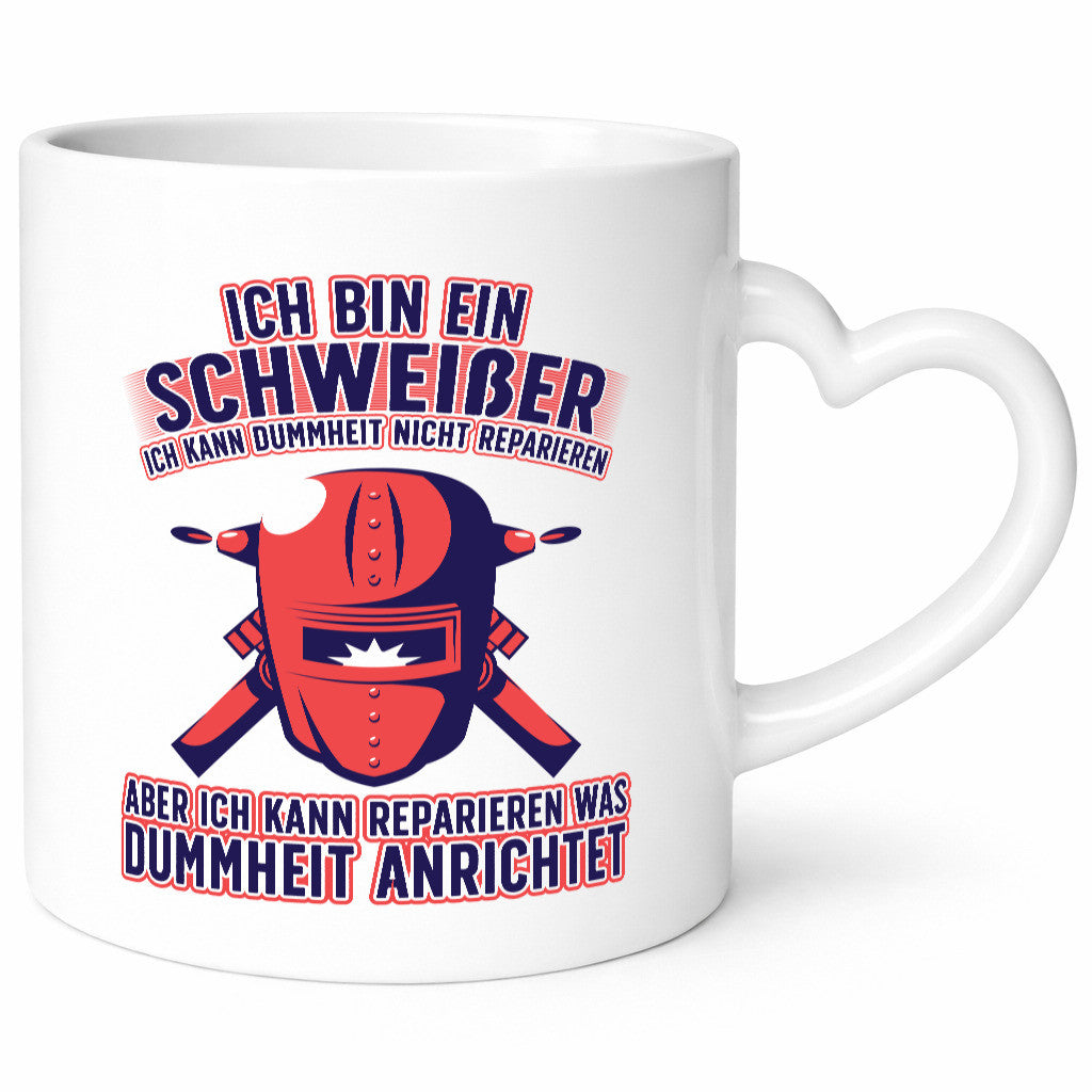Ich bin ein Schweißer | Reparieren was dummheit anrichtet Geschenkidee Humor
