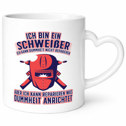 Ich bin ein Schweißer | Reparieren was dummheit anrichtet Geschenkidee Humor