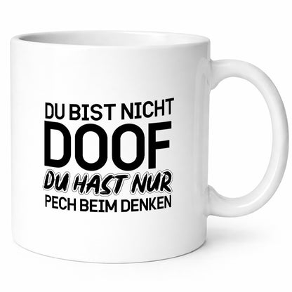 Du bist nicht doof lustiger Spruch Geschenk Humor Geschenkidee Tasse