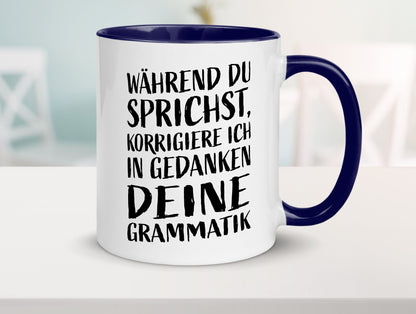 Während du sprichst, Grammatik korrigieren lustiger Spruch Geschenk Humor
