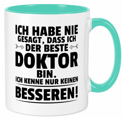 Der Beste Doktor | Doktorand Doktortitel lustiger Spruch Geschenk Humor Tasse