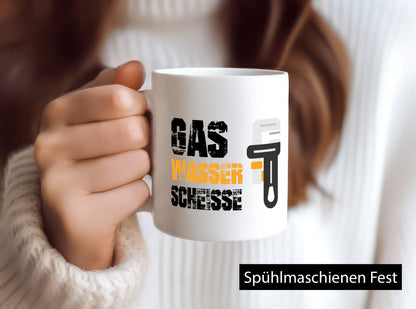 Gas | Wasser Scheisse Klempner Lustiger Spruch Geschenk Humor Geschenkidee Tasse