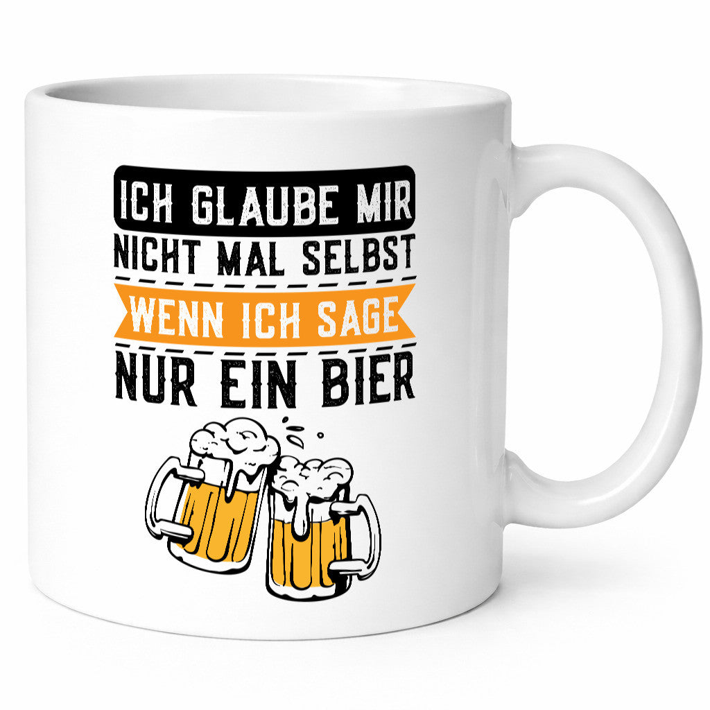 Ich glaube mir nicht mal selbst wenn sage nur ein Bier lustig Humor
