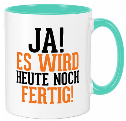 Ja es wird heute noch fertig | Arbeit Kollegen Werkstatt Humor Büro