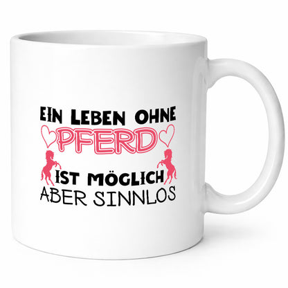 Leben ohne Pferd | Reiter Tasse Pferde Liebe Reiten lustiger Spruch Geschenk