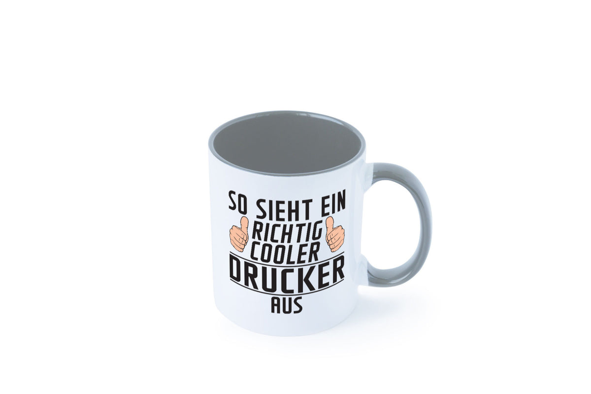 Richtig Cooler Drucker | Druckerei Print Medien Geschenk Humor Geschenkidee Tasse