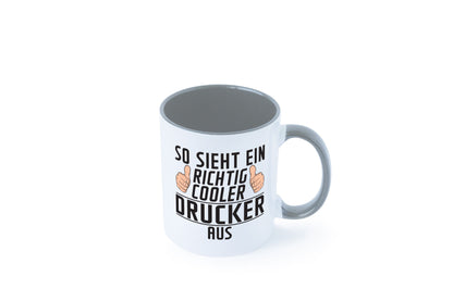 Richtig Cooler Drucker | Druckerei Print Medien Geschenk Humor Geschenkidee Tasse