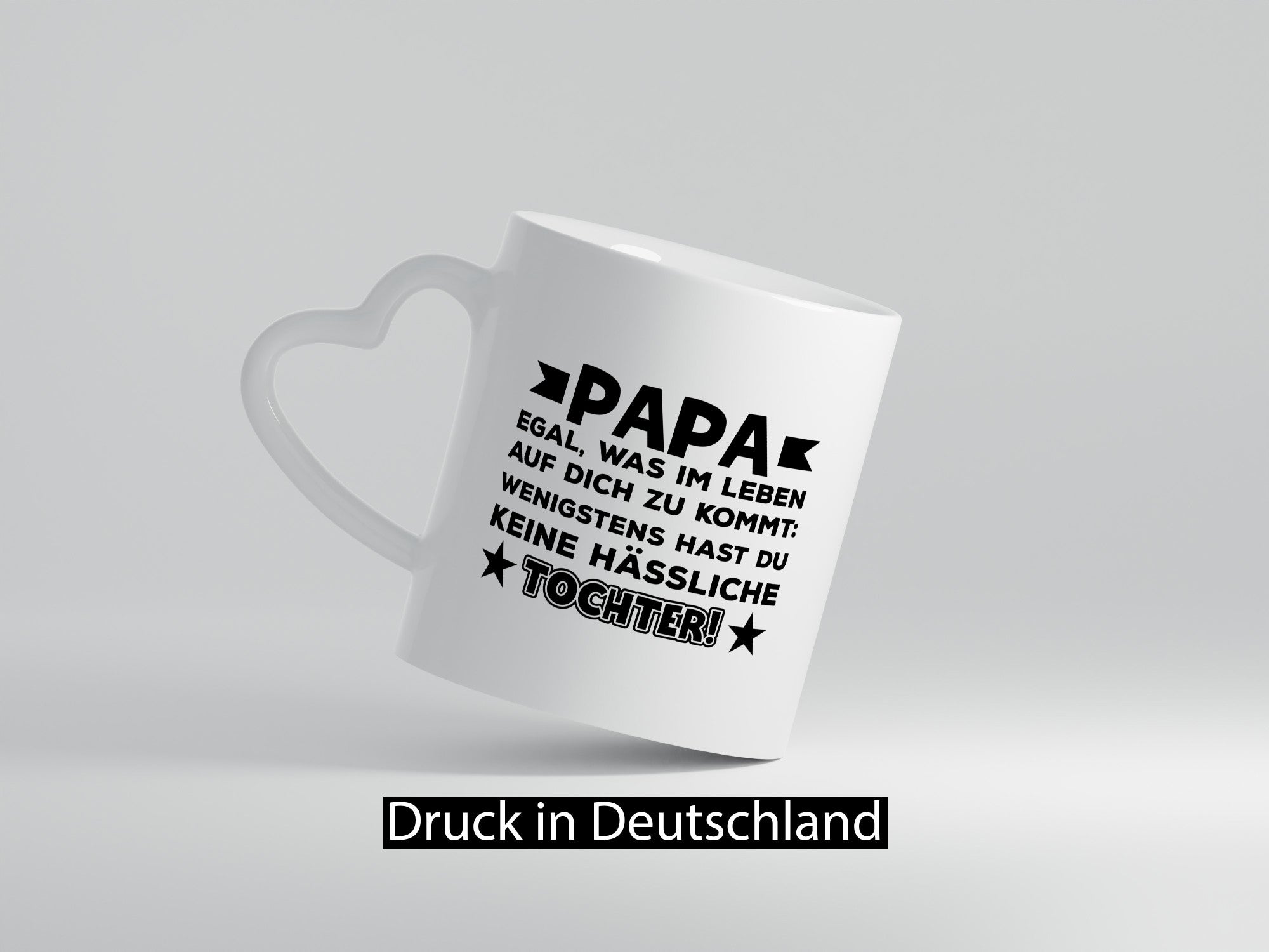 Keine hässliche Tochter | Papa Tasse Vatertag Humor lustiger Spruch Geschenk