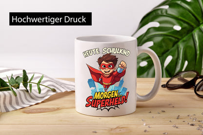 Heute Schulkind morgen Superheld | Einschulung lustiger Spruch Geschenk Humor