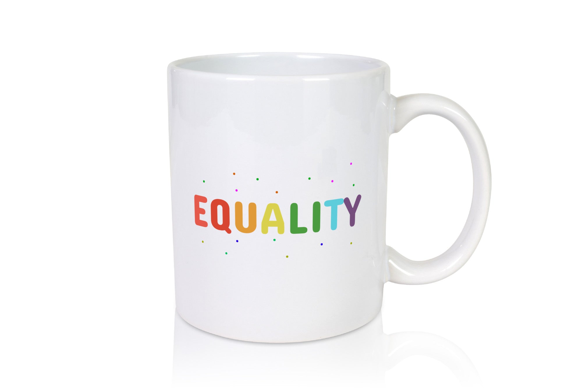 Equality Tasse | bunter Spruch LGBTQ+ farbenfroh lustiger Geschenk Humor