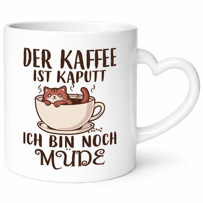 Der kaffee ist Kaputt ich bin noch Müde | Kaffeetrinker lustig Humor