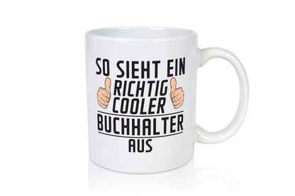 Richtig Cooler Buchhalter | Buchhaltung Humor lustiger Spruch Geschenk