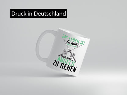 Das Leben ist zu kurz | Angeln Hobby Haken Fische Geschenk Humor Geschenkidee