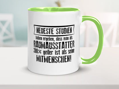 Neuste Studien: Raumausstatter | Wohn Ausstatter Geschenkidee Humor Tasse